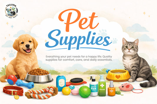 Pet Supplies: Everything You Need to Keep Your Pet Happy & Healthy